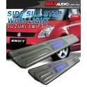 SUZUKI SWIFT 2004 - 2012 Stainless Steel LED Door Side Sill Step Made In Taiwan