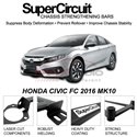HONDA CIVIC FC 2016 MK10 SUPER CIRCUIT Chassis Stablelizer Strengthening Racing Safety Strut Bars