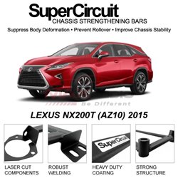 LEXUS NX200T (AZ10) 2015 SUPER CIRCUIT Chassis Stablelizer Strengthening Racing Safety Strut Bars