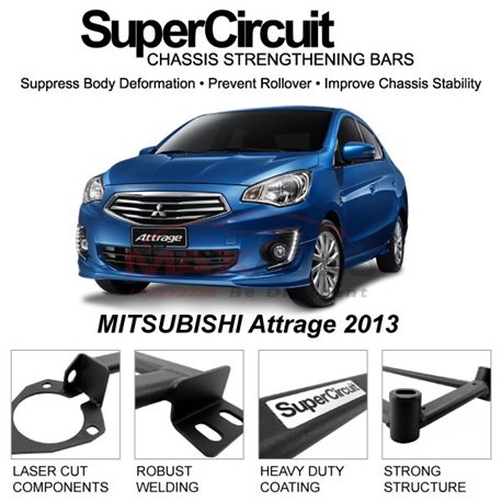 MITSUBISHI Attrage 2013 SUPER CIRCUIT Chassis Stablelizer Strengthening Racing Safety Strut Bars