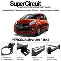 PERODUA Myvi 2017 MK3 SUPER CIRCUIT Chassis Stablelizer Strengthening Racing Safety Strut Bars
