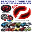 MOST PERODUA Front Rear Steering Night Reflective 3M 3D 2-Tone Red Black Epoxy Logo Emblem Sticker