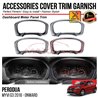PERODUA MYVI G3 2018 - 2024 Dashboard Meter Panel Chrome Matte Glossy Forged Carbon Black Garnish Trim