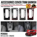 PERODUA MYVI G3 2018 - 2024 Gear Shift Base Trim Chrome Matte Glossy Forged Carbon Black Garnish Cover