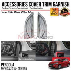 PERODUA MYVI G3 2018 - 2024 Inner Side Mirror Pillar Cover Chrome Matte Glossy Forged Carbon Black Garnish Trim