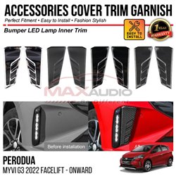 PERODUA MYVI G3 FACELIFT 2022 - ONWARD Front Bumper LED Lamp Inner Trim Chrome Matte Glossy Forged Carbon Black Garnish